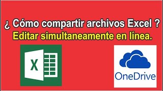 Compartir archivos Excel con OneDrive y trabajar simultáneamente en grupo screenshot 2