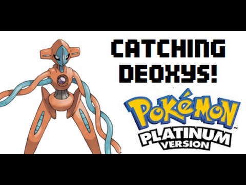 how to get deoxys in platinum without cheats