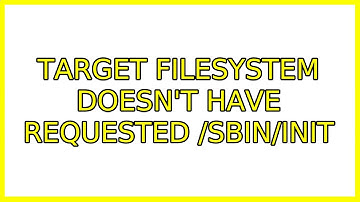 Target filesystem doesn
