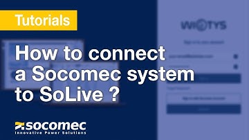 How to connect a Socomec system to SoLive ?