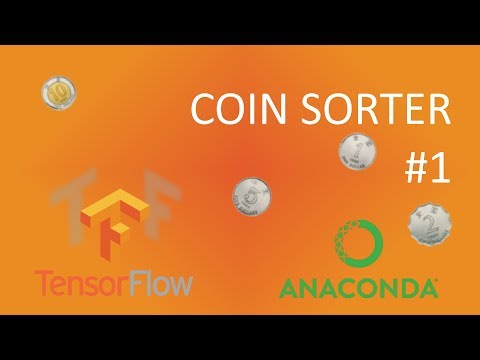 Tensorflow Coin Sorter #1 圖形辨識 硬幣分類機#1