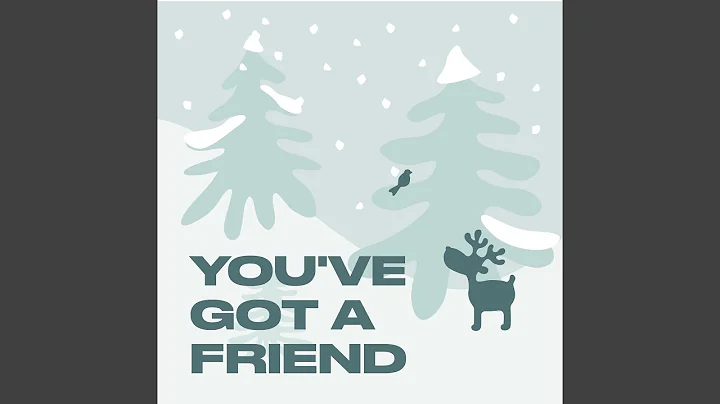 You've Got a Friend (feat. Amy Jay)