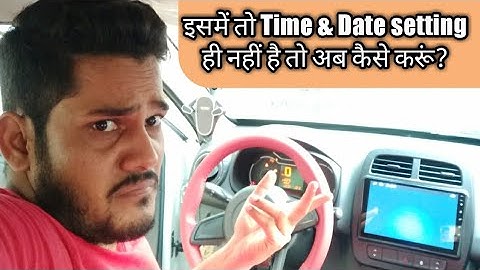 Car Android Stereo ki Time & Date Setting kese kre?