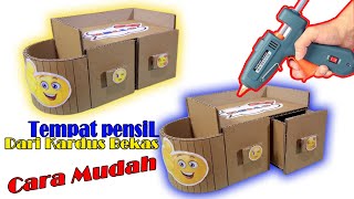 KERAJINAN DARI KARDUS BEKAS || MEMBUAT TEMPAT PENSIL UNIK