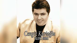 Cengiz Kurtoğlu - Yalan Mıydı?