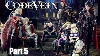 Code Vein - Let's Play Part 5: Meeting Mia