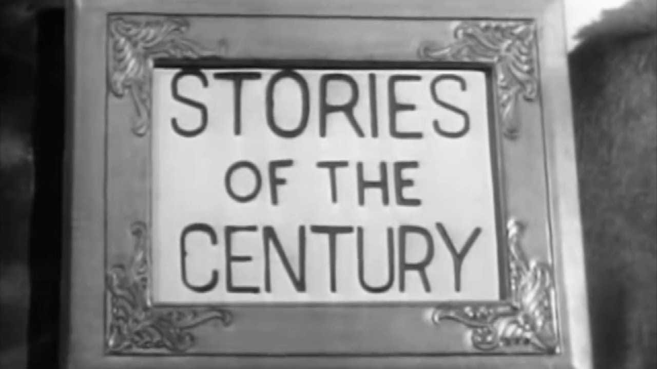 Stories of the century