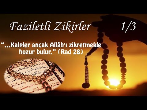 Faziletli Zikirler (Günlük Okunacak Tesbihler) 1/3