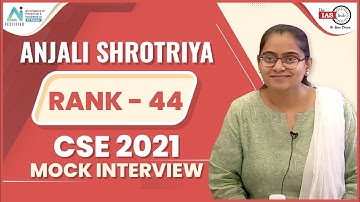 AIR - 44, ANJALI SHROTRIYA I CSE 2021 I TOPPER