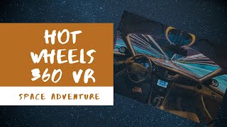 Hot Wheels 360 VR - SPACE ADVENTURE (Youtube App or PC Required) screenshot 4