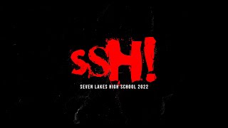 Seven Lakes HS Show Reveal 2022 - "SSH!"