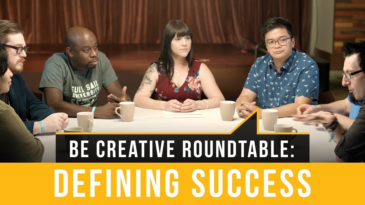 What Defines Success Be Creative Roundtable Discussion Full Sail University Youtube