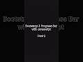 Bootstrap 5 Progress Bar part 2 #programming #bootstrap5 #coding #webdesign #vscode #viral #shorts