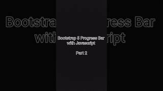 Bootstrap 5 Progress Bar part 2 #programming #bootstrap5 #coding #webdesign #vscode #viral #shorts