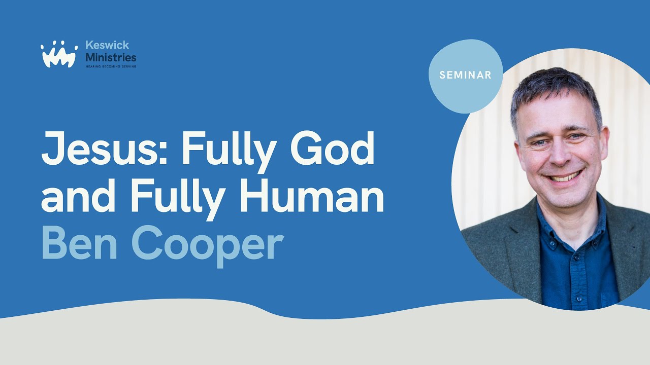 Fully God And Fully Human: The Words And Works Of Jesus