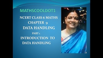 NCERT CLASS 6 MATHS CHAPTER 9 - DATA HANDLING - PART 1