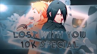 Naruto-Lost With You [AMV/Edit] | Naruto-Boruto | My Entry in Open Collab #trosive10koc