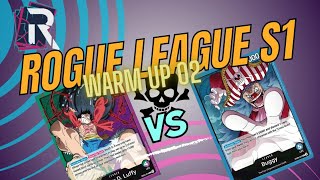 PRB02 | Monkey.D.Luffy VS Buggy | R 02 | Rogue League S01 W02