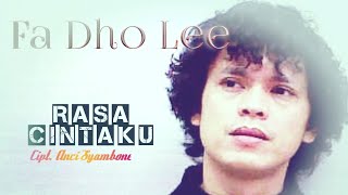 RASA CINTAKU FA DHO LEE | Slow Rock Terbaru 2020