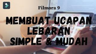 Cara Membuat Ucapan Lebaran Idul Fitri Menggunakan Filmora 9 | Simple dan Mudah screenshot 5