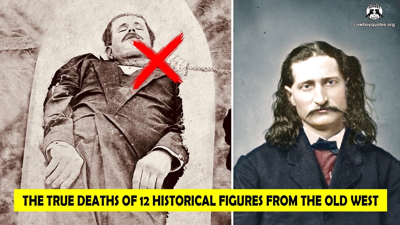 🔴 The True Deaths of 12 Historical Figures from the Old West - Cowboy Quotes