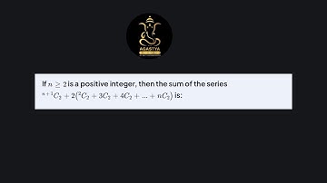 If n ≥ 2 is a positive integer, then the sum of the series(n+1)C₂ + 2(²C₂ + ³C₂ + ⁴C₂ + … + nC₂) is: