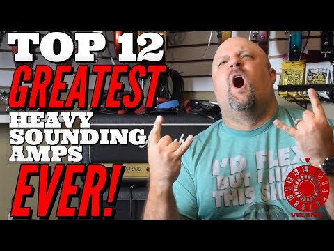 top-12-greatest-heavy-sounding-amps-ever!