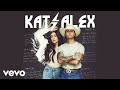 Kat  alex  still in it official audio