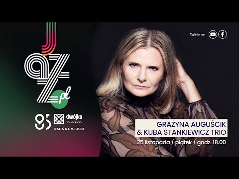 JazzPL  Grayna Augucik amp Kuba Stankiewicz Trio