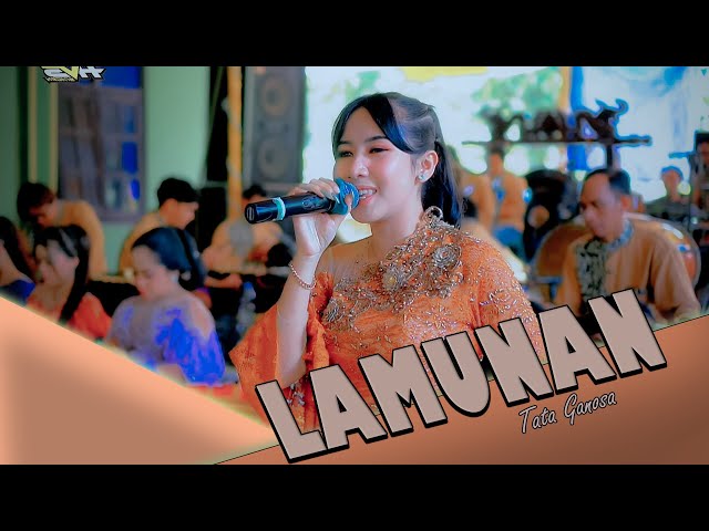 LAMUNAN - TATA GANOSA | ARSEKA MUSIC | BG PRO AUDIO | HVS SRAGEN class=