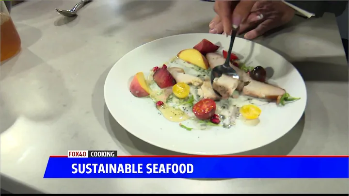 Cooking: Sustainable Seafood (Part 2)