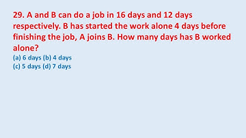 29. A and B can do a job in 16 days and 12 days respectively. B has started the work.... || edu214