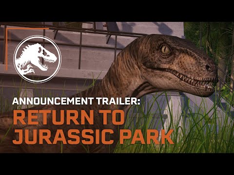 Jurassic World Evolution: Return to Jurassic Park Announce Trailer