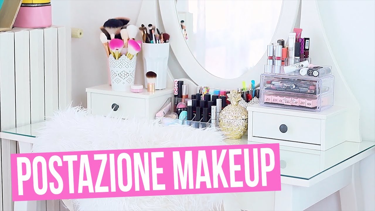 LA MIA POSTAZIONE MAKEUP! 💄 