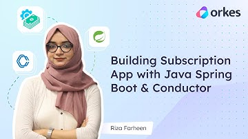 Building Subscription App with Java Spring Boot & Conductor