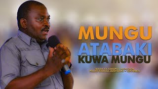 MUNGU ATABAKI KUWA MUNGU ~ PHAMT KINYEREZI BARAKA JANGWANI TEMPLE (Paul Simbeye)