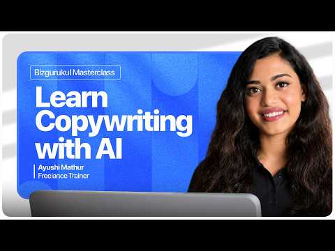 Master AI Content and Copywriting (Beginner Friendly) | Bizgurukul MasterClass