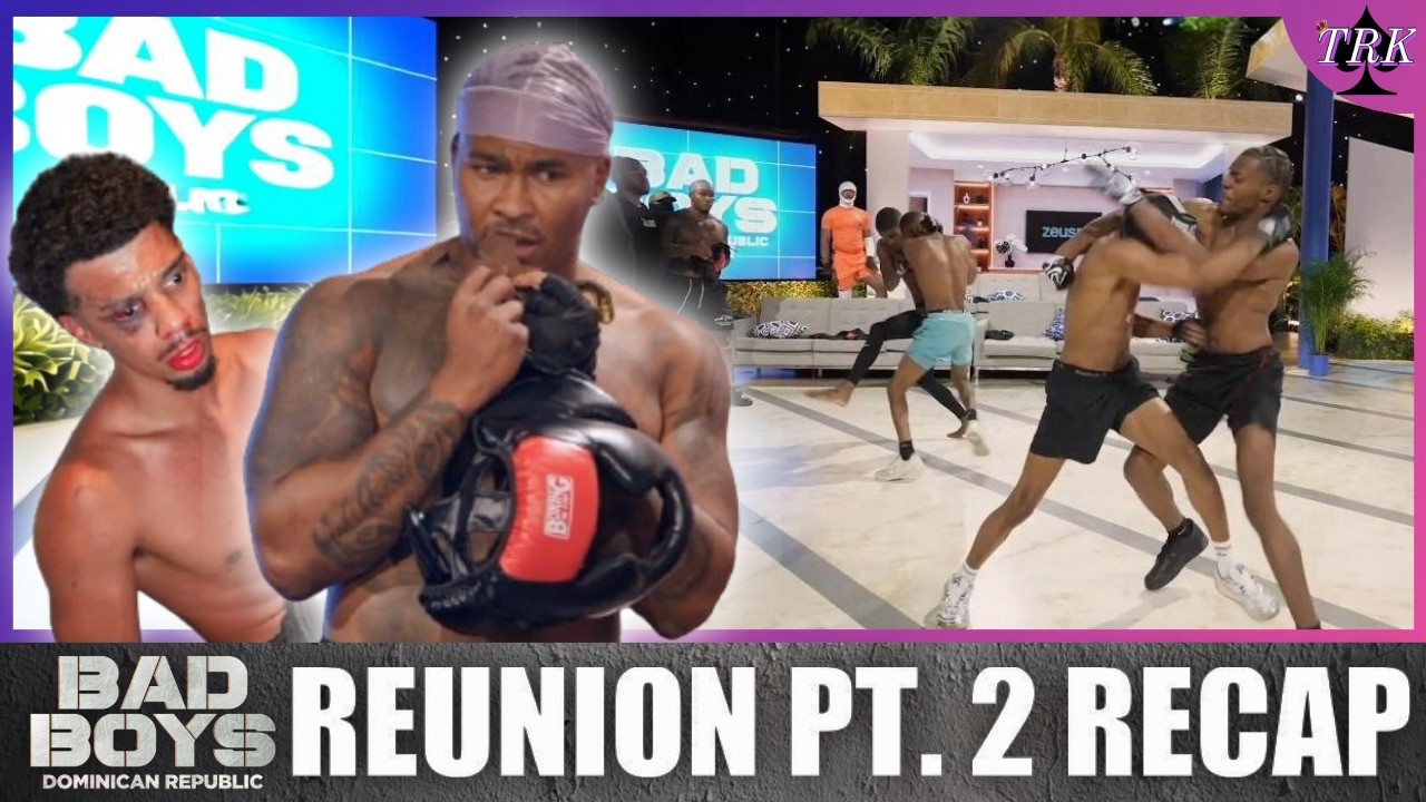 Bad Boys: Dominican Republic Reunion | Episode 14 Recap
