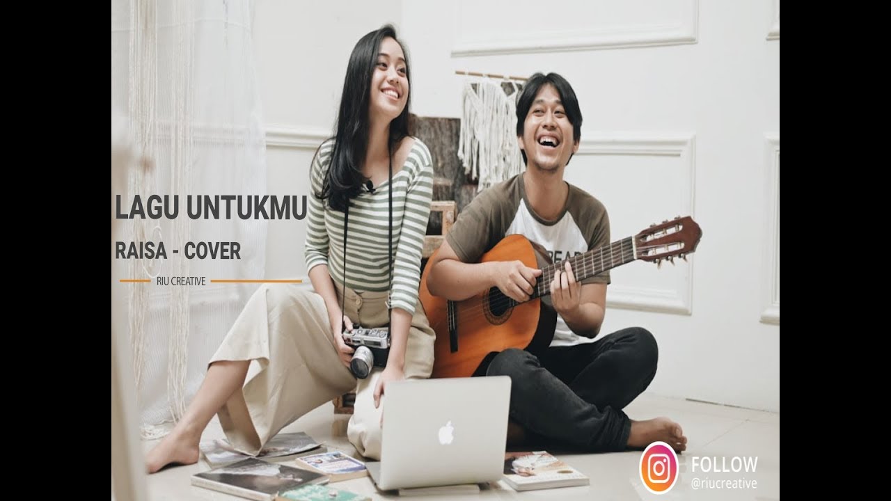 Lagu Untukmu - Raisa cover by Riu Creative - YouTube
