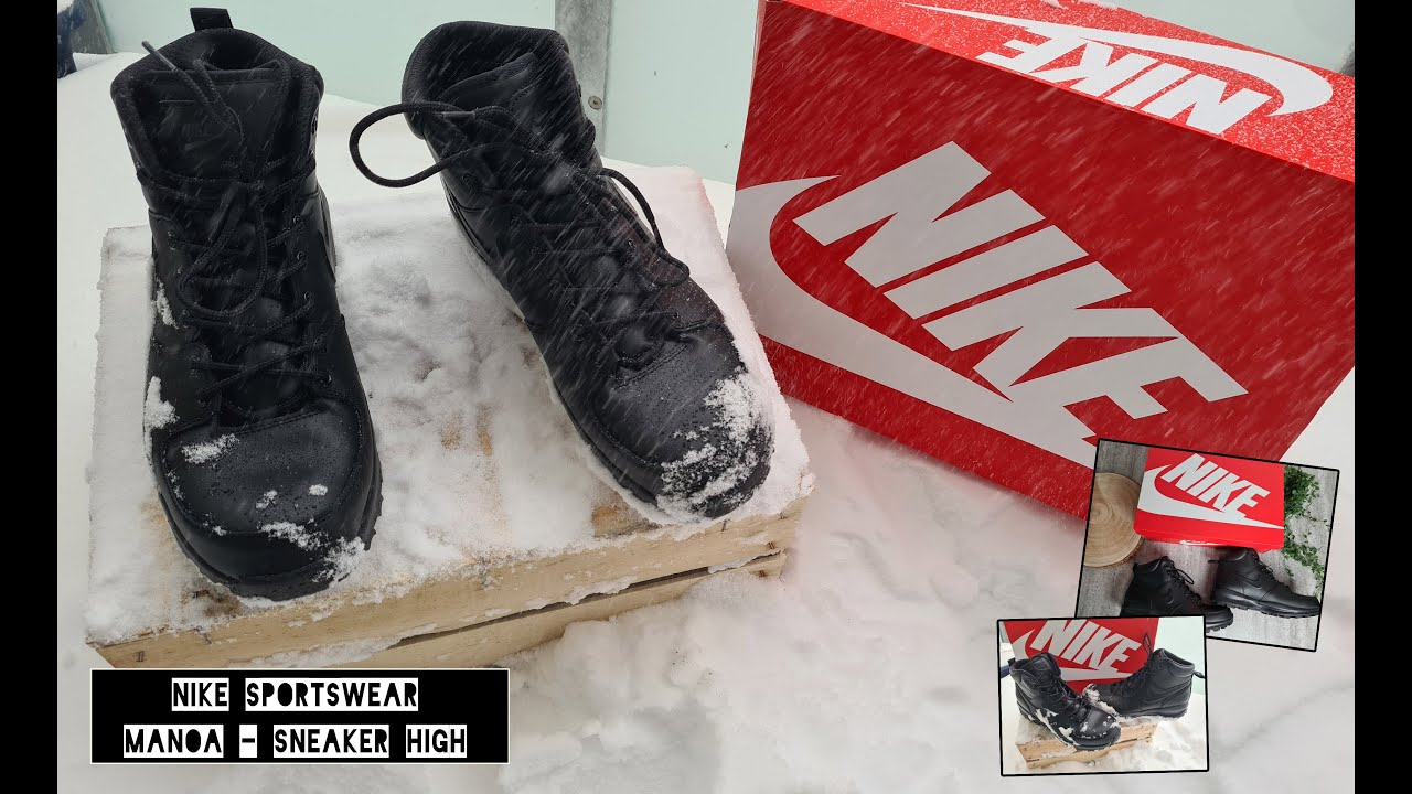 Nike Sportswear MANOA Sneaker high - On Feet and * Top 90 % ☃️❄ - YouTube