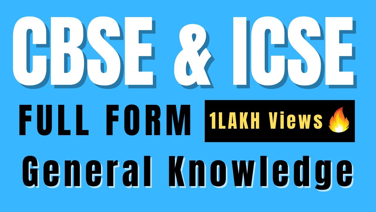 CBSE and ICSE Full Form - YouTube