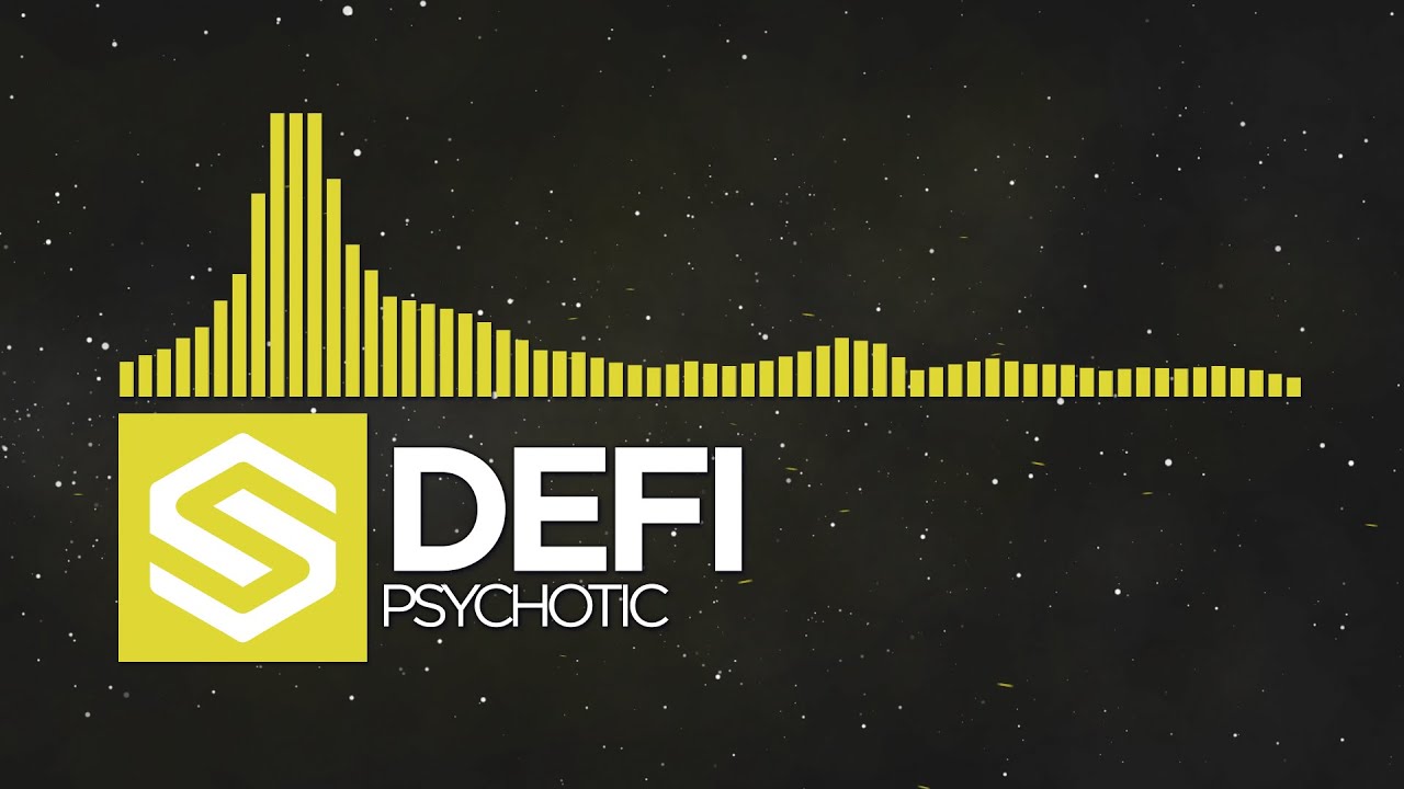 [Bounce/Trap] Defi - Psychotic -  ᠌
