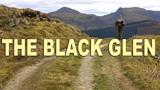 THROUGH THE BLACK GLEN - In The Shadow of Creag Mac Ranaich