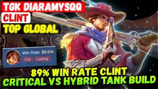 89% Win Rate Clint, Critical VS Hybrid Tank Build [ Top Global Clint ] tgk Diaramysqq screenshot 5