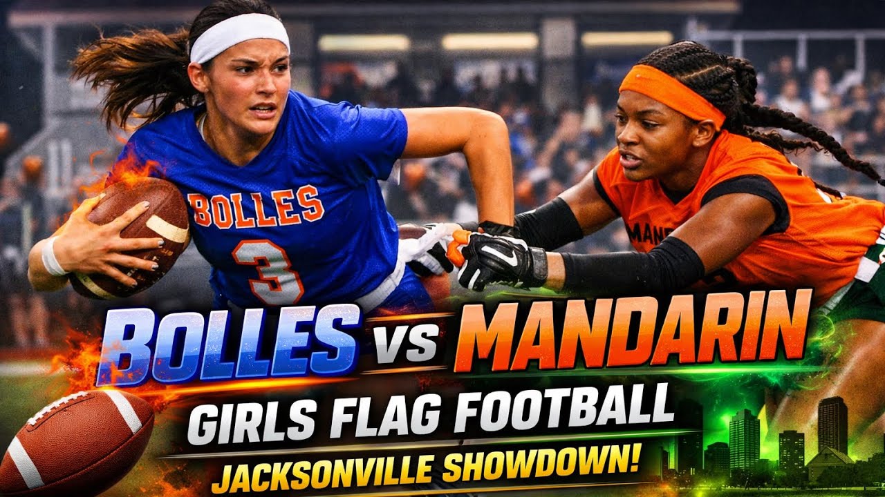 Bolles vs Mandarin Girls Flag Football 🔥 | Jacksonville Showdown | FULL ...
