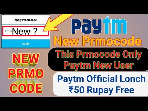 Paytm new promo code only for new user official Lonch ₹50 rupay cashback