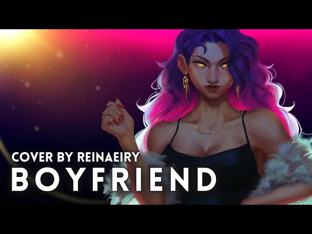 Boyfriend (Dove Cameron) || Cover by Reinaeiry class=