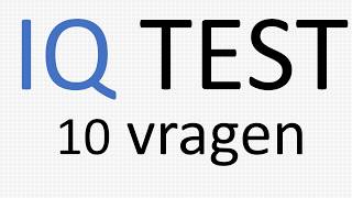 INTELLIGENTIE TEST  | 10 vragen