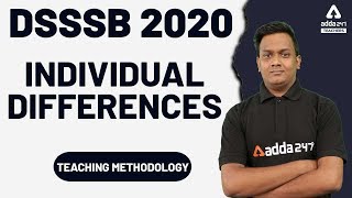 DSSSB 2020 | Teaching Methodology | Individual Differences