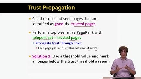 Lecture 94 — Trust Rank | Mining of Massive Datasets | Stanford University